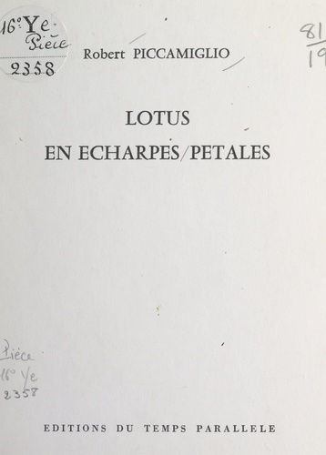 Lotus en écharpes-pétales (janvier 1975 et janvier-février 1976)