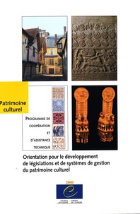 Robert Pickard - Orientations pour le développement de législations et de systèmes de gestion du patrimoine culturel.