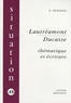 Robert Pickering - Lautréamont / Ducasse - Thématique et écriture.