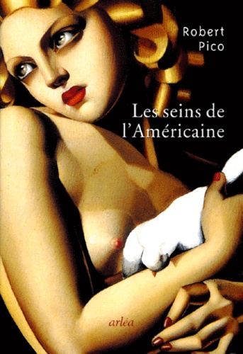 Robert Pico - Les Seins De L'Americaine.