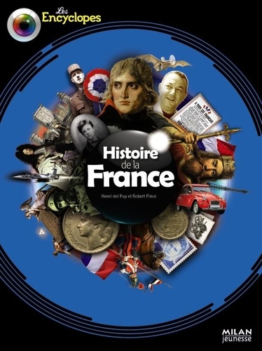 Robert Pince et Henri Del Pup - Histoire de la France.