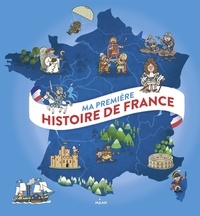 Robert Pince et Didier Balicevic - Ma première Histoire de France.