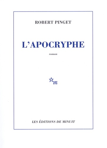 Robert Pinget - L'Apocryphe.
