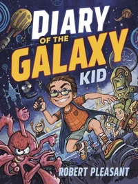 Diary of the Galaxy Kid
