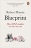 Robert Plomin - Blueprint - How DNA Makes Us Who We Are.