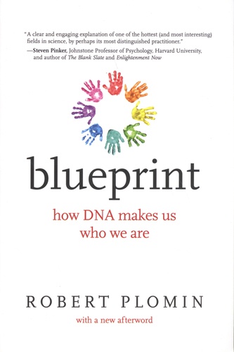 Blueprint. How DNA makes us who we are