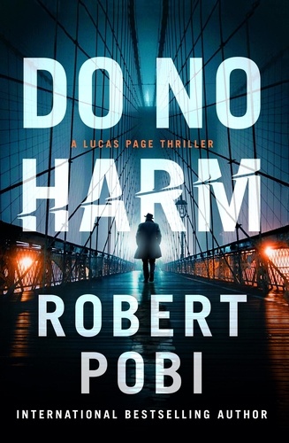 Do No Harm. the brand new action FBI thriller featuring astrophysicist Dr Lucas Page for 2022
