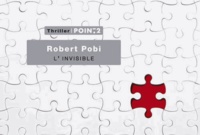 Robert Pobi - L'invisible.
