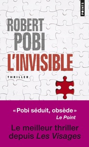 Robert Pobi - L'invisible.