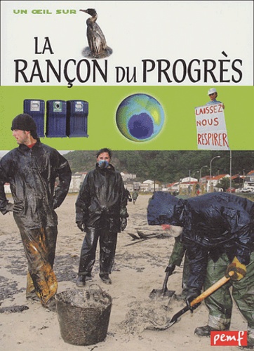 Robert Poitrenaud - La rançon du progrès.