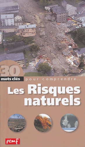 Robert Poitrenaud - Les risques naturels.