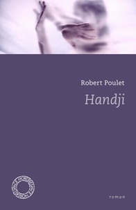 Robert Poulet - Handji.