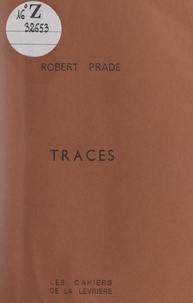 Robert Prade - Traces.