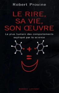 Le rire, sa vie, son oeuvre