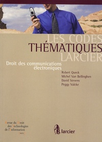 Robert Queck et Michel Van Bellinghen - Droit des communications électroniques.