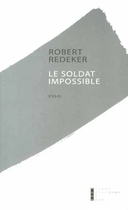 Le soldat impossible