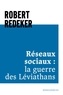Robert Redeker - Réseaux sociaux : la guerre des Léviathans.