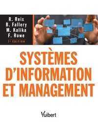 Robert Reix et Bernard Fallery - Systèmes d'information et management.