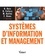Systèmes d'information et management 7e édition