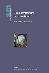 Dire l'architecture dans l'Antiquité
