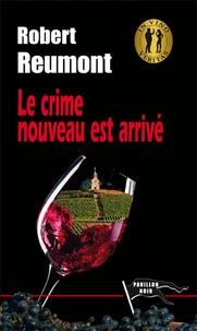 Le crime nouveau est arrivé