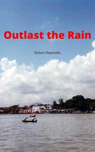  Robert Reynolds - Outlast the Rain.