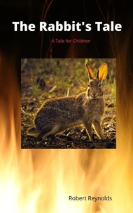 The Rabbit's Tale