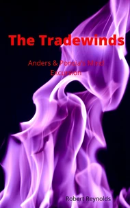 The Trade Winds: Anders &amp; Poncia's Mind Excursion
