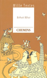 Robert Riber - Chemins.