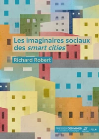 Les imaginaires sociaux des smart cities