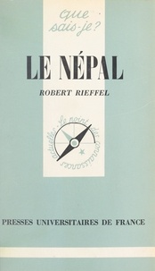 Robert Rieffel et Paul Angoulvent - Le Népal.