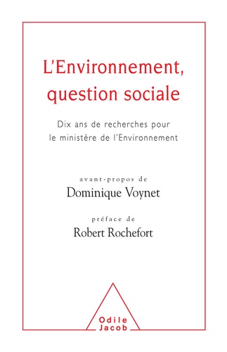 L'environnement, question sociale. Dix ans de recherche pour le ministère de l'Environnement
