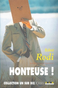 Robert Rodi - Honteuse !.