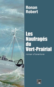 Les naufragés du Vert-Prairial
