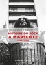Robert Rossi - Histoire du rock à Marseille (1960-1980). 1 CD audio