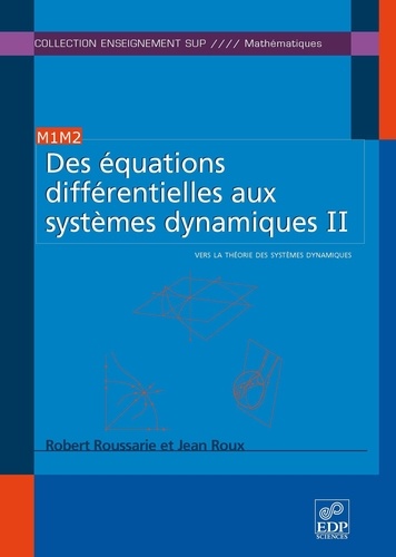 Des équations différentielles aux systèmes dynamiques II. Vers la théorie des systèmes dynamiques