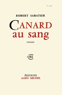 Robert Sabatier et Robert Sabatier - Canard au sang.