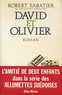 Robert Sabatier - David et Olivier.