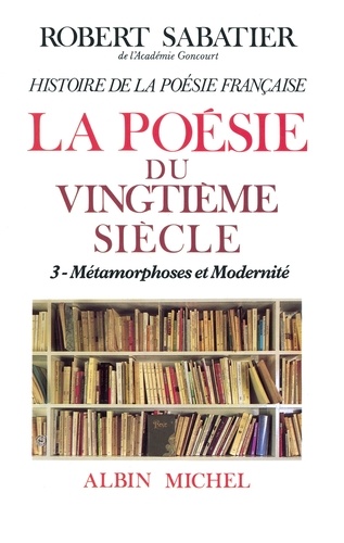 Histoire de la poésie française du XXè siècle - tome 3