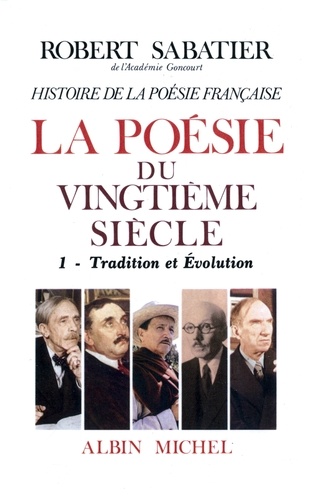 Histoire de la poésie française XXº siècle - tome 1