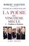 Robert Sabatier - Histoire de la poésie française XXº siècle - tome 1.