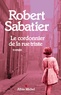 Robert Sabatier - Le cordonnier de la rue triste.