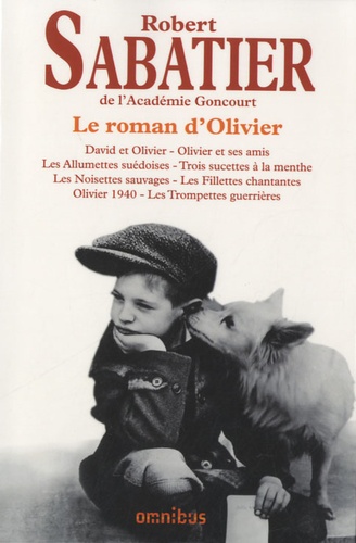 Robert Sabatier - Le roman d'Olivier.