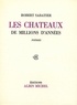 Robert Sabatier et Robert Sabatier - Les Châteaux de millions d'années.