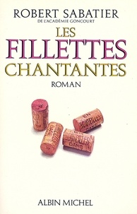 Robert Sabatier et Robert Sabatier - Les Fillettes chantantes.