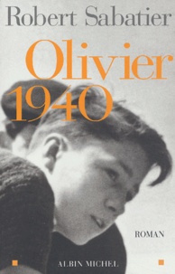 Robert Sabatier - Olivier 1940.