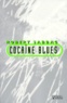 Robert Sabbag - Cocaïne blues.