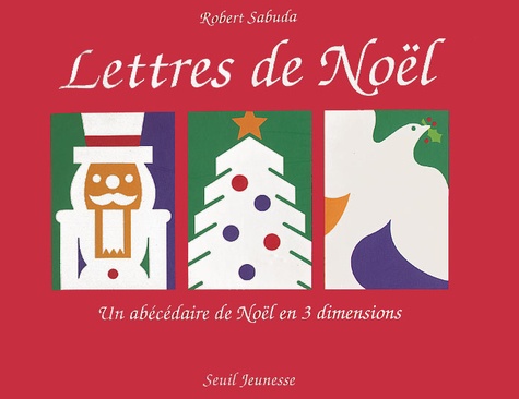 Robert Sabuda - Lettres De Noel.