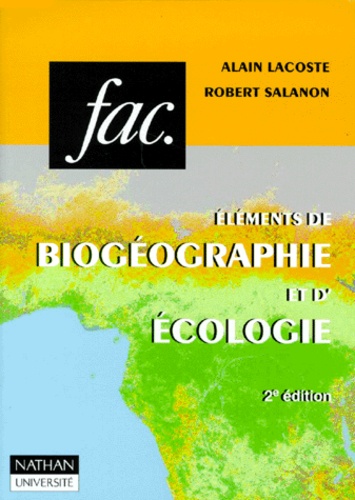 Elements De Biogeographie Et D Ecologie 2eme De Robert Salanon Livre Decitre