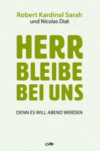 Herr bleibe bei uns